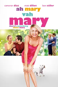 Ah Mary Vah Mary – There’s Something About Mary Poster
