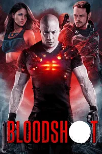 Bloodshot: Durdurulamaz Güç 2020 Poster