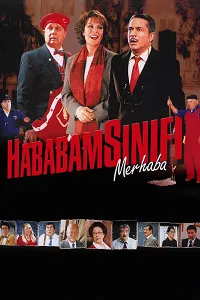 Hababam Sınıfı Merhaba 2004 Poster