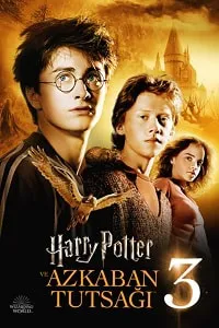 Harry Potter ve Azkaban Tutsağı 3 – Prisoner of Azkaban Poster
