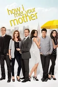 How I Met Your Mother 2005 Poster