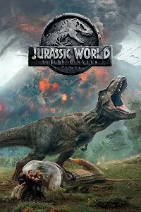 Jurassic World: Yıkılmış Krallık – Jurassic World: Fallen Kingdom 2018 Poster