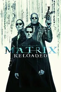 Matrix 2 – The Matrix Reloaded 2003 Poster