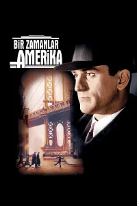 Bir Zamanlar Amerika – Once Upon a Time in America 1984 Poster