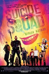 İntihar Timi: Gerçek Kötüler – Suicide Squad 2016 Poster