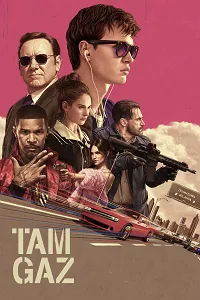 Tam Gaz – Baby Driver Poster