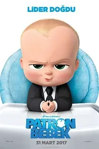 Patron Bebek – The Boss Baby 2017 Poster