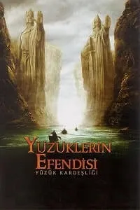 Yüzüklerin Efendisi 1 – The Lord of the Rings: The Fellowship of the Ring Poster