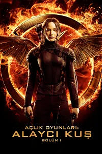 Açlık Oyunları: Alaycı Kuş Bölüm 1 – The Hunger Games: Mockingjay – Part 1 2014 Poster