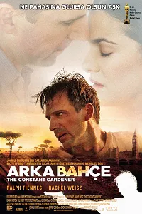 Arka Bahçe – The Constant Gardener 2005 Poster