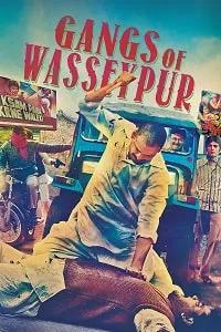 Wasseypur Çeteleri – Gangs of Wasseypur Poster