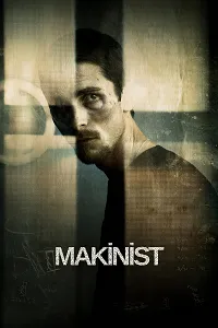 Makinist – The Machinist