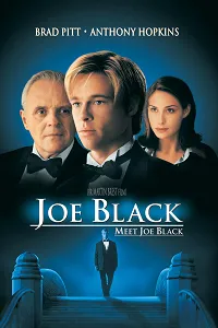 Joe Black – Meet Joe Black 1998 Poster