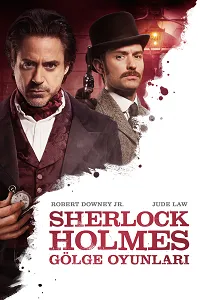 Sherlock Holmes: Gölge Oyunları – Sherlock Holmes: A Game of Shadows Poster