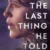 The Last Thing He Told Me Small Poster