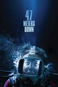 Denizde Dehşet – 47 Meters Down Poster