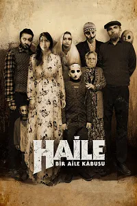 Haile: Bir Aile Kabusu Small Poster