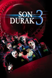 Son Durak 3 – Final Destination 3 2006 Poster