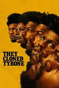 Tyrone’u Klonlamışlar – They Cloned Tyrone Poster