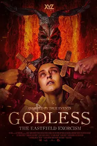 Godless: Şeytan Tohumu – Godless: The Eastfield Exorcism 2023 Poster