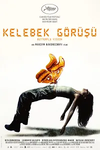 Kelebek Görüşü – Bachennya Metelyka Poster