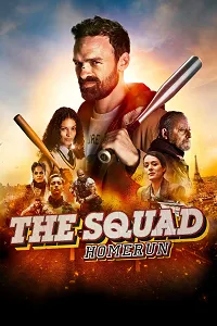 The Squad: Home Run 2023 Poster