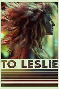 To Leslie 2022 Poster