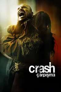Çarpışma – Crash 2004 Poster