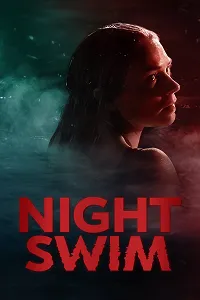 Gece Yüzüşü – Night Swim 2024 Poster