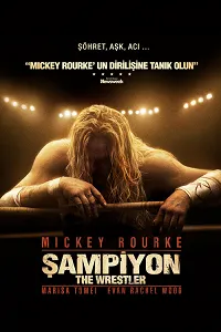 Şampiyon – The Wrestler 2008 Poster