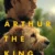 Arthur the King Small Poster