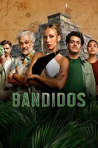 Bandidos 2024 Poster