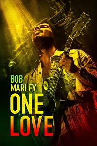 Bob Marley: One Love 2024 Poster
