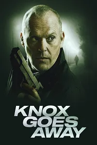 Knox Goes Away 2023 Poster