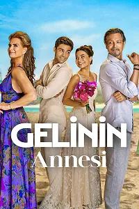 Gelinin Annesi – Mother of the Bride Poster