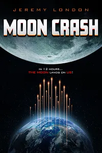 Ay’dan Gelen Felaket – Moon Crash 2022 Poster